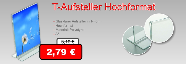 T-Aufsteller Hochformat A4 - A6